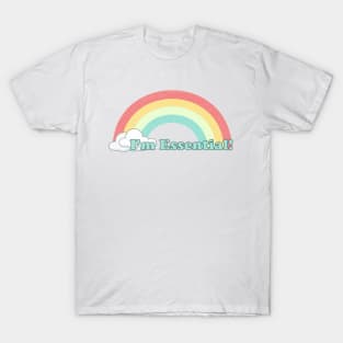 I'm Essential - Rainbow (Light) T-Shirt